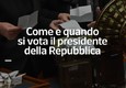 Come e quando si vota il presidente della Repubblica © ANSA
