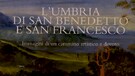 L'Umbria di San Benedetto e San Francesco affascina l'Eurocamera (ANSA)