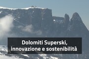 Dolomiti Superski, innovazione e sostenibilita'