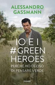 Alessandro Gassmann, esce ''Io e i #GreenHeroes' (ANSA)