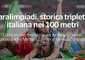 Paralimpiadi, storica tripletta italiana nei 100 metri © ANSA