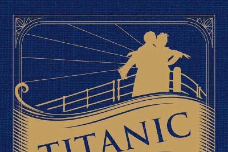 Titanic, in un volume le ricette di cucina del transatlantico - RIPRODUZIONE RISERVATA